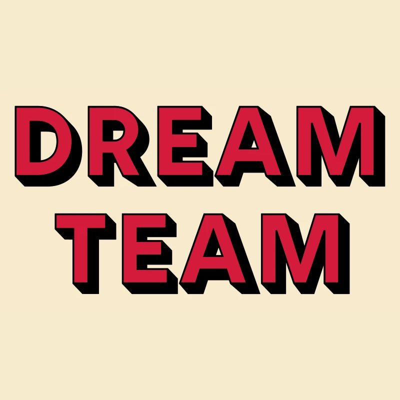DREAM TEAM
