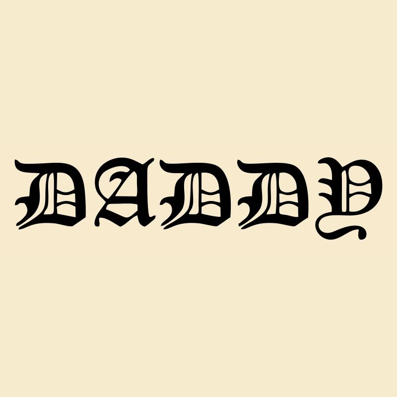 Daddy