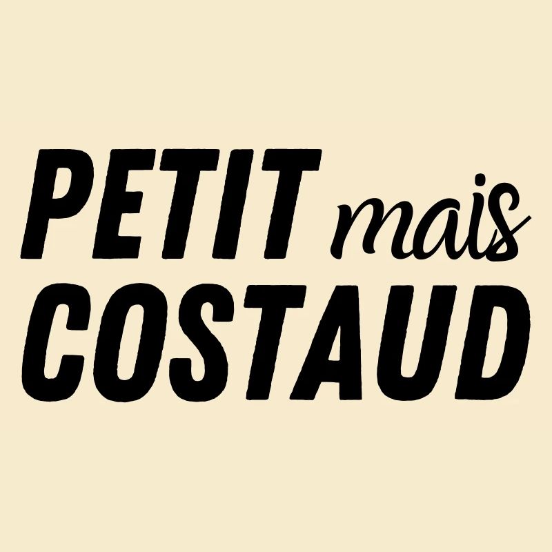 Petit mais costaud