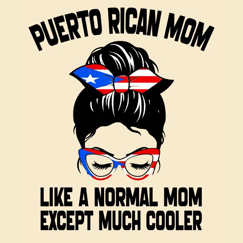 Puerto-ricanische Mutter wie eine normale Mutter Muttertag
