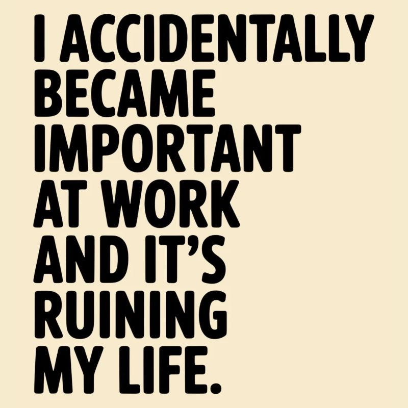 Accidentally Important at Work