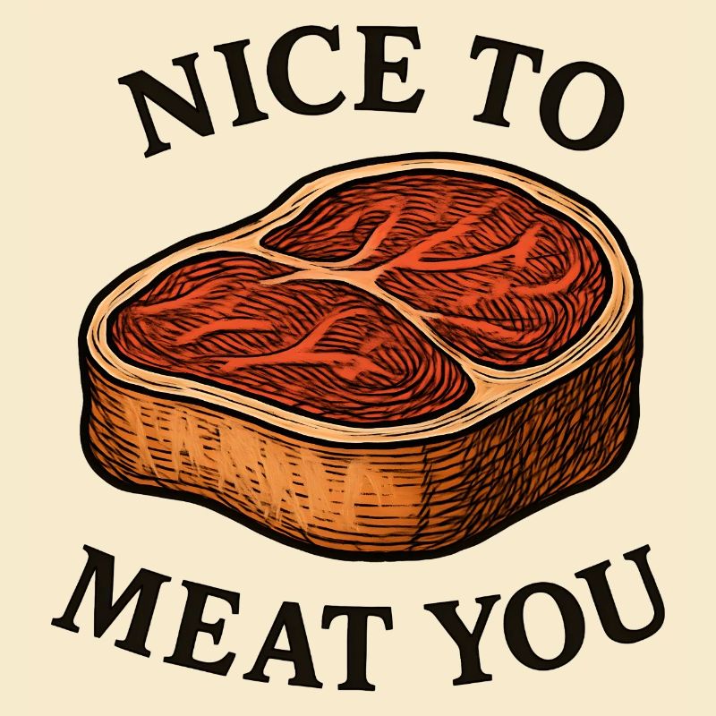 Sympa de te dévorer – Steak Saying
