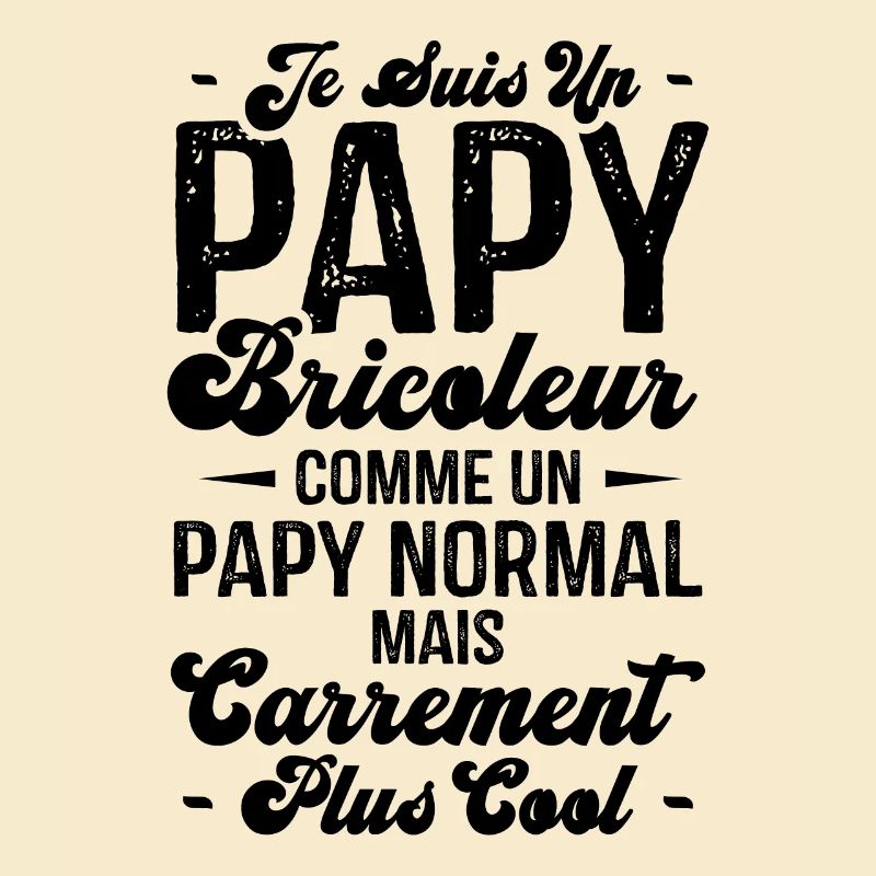 Papy bricoleur comme un papy normal