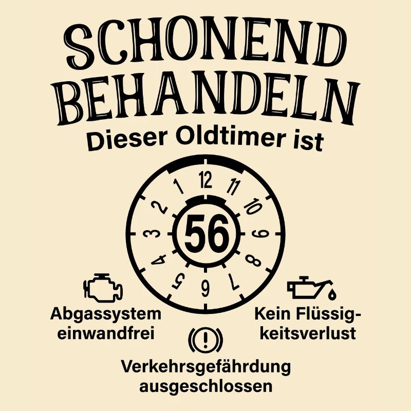 56. Geburtstag Schonend Behandeln Oldtimer Ist 56