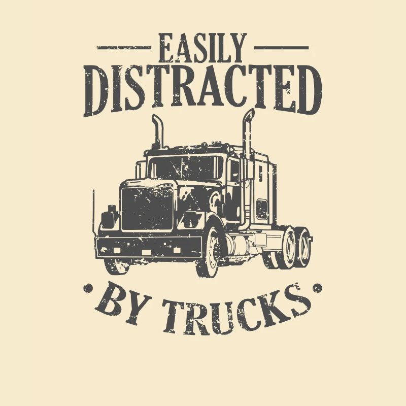 Easily Distracted by Trucks Beruf