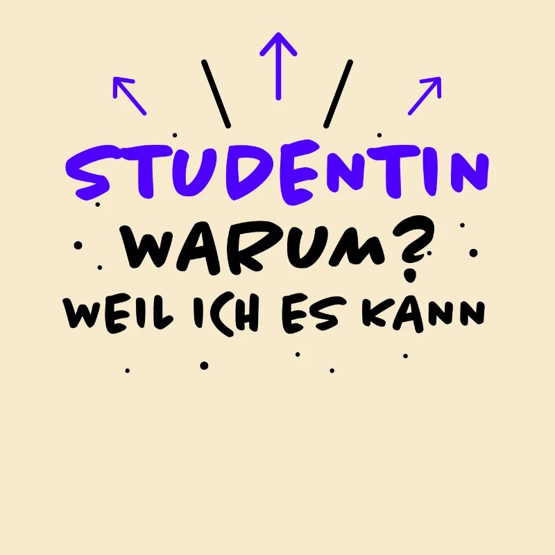 Studentin Spruch Universität Studentin Geschenk