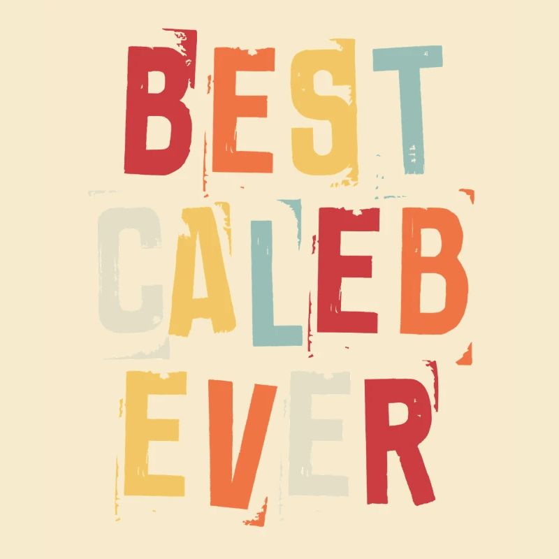 Best Caleb Ever First Name Retro Text Gift