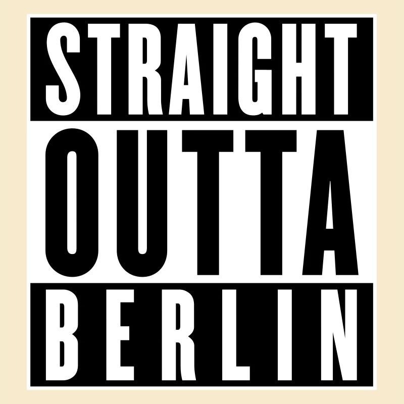 Straight outta Berlin (änderbare Farben)