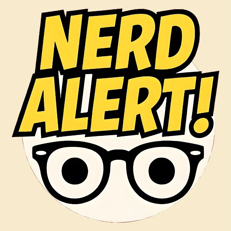 Nerd Alert Fun Design with Glasses