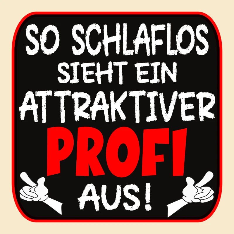 SCHLAFLOSER PROFI BERUFE