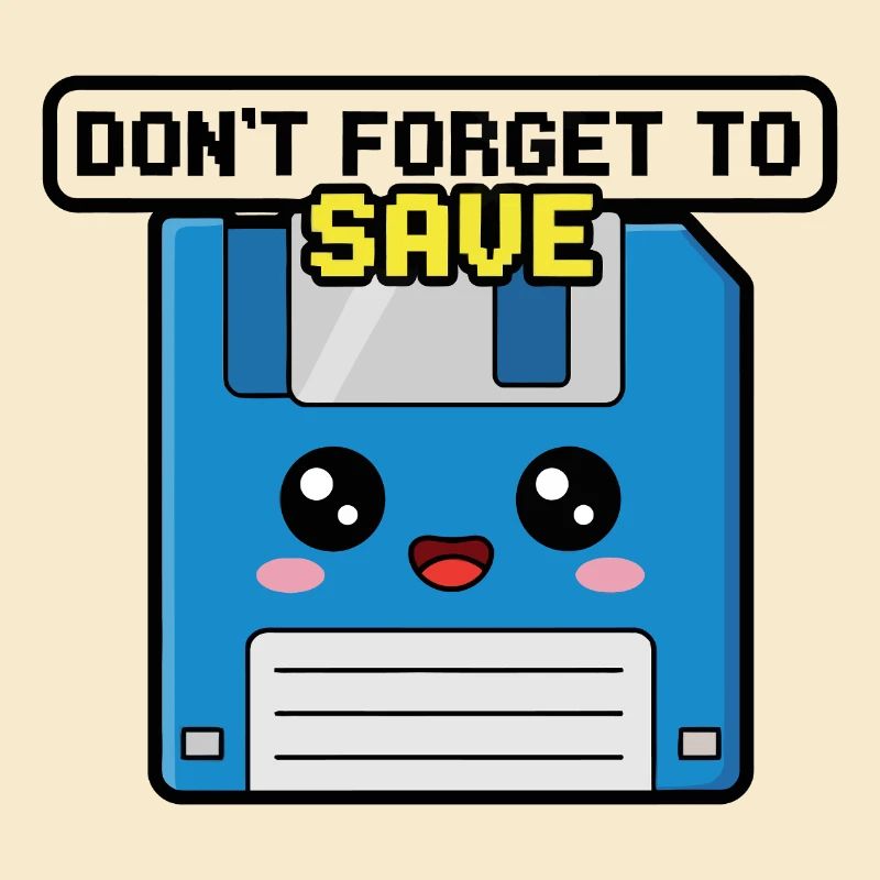 Dont Forget To Save