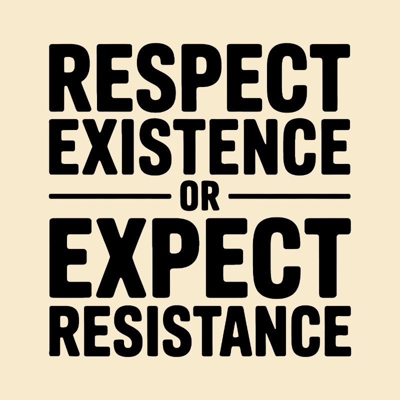 Respektiere die Existenz oder erwarte Widerstand – Antifa