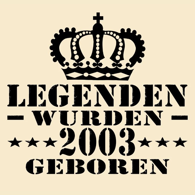 LEGENDEN WURDEN 2003 GEBOREN
