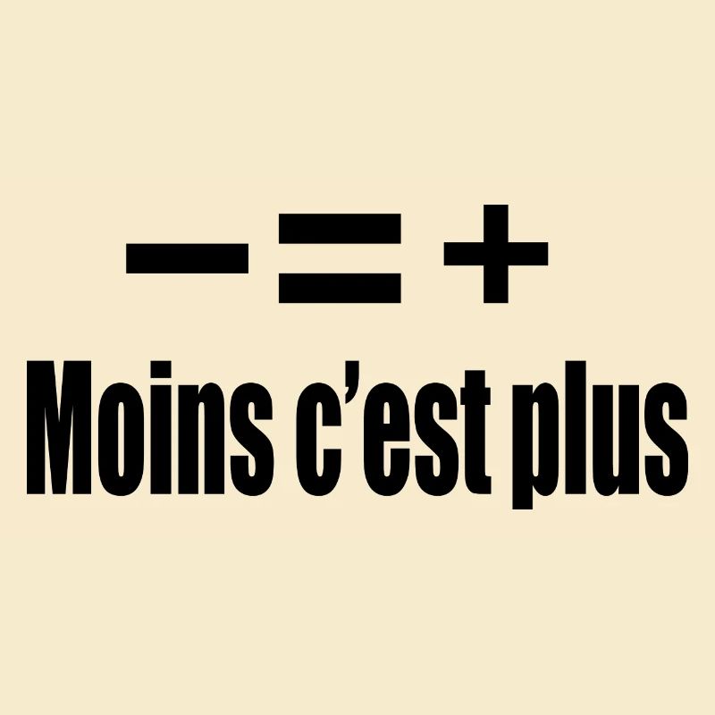 Moins C’est Plus