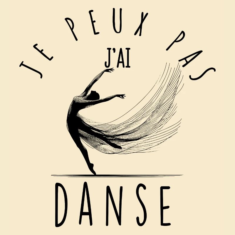 Je peux pas, j'ai danse.