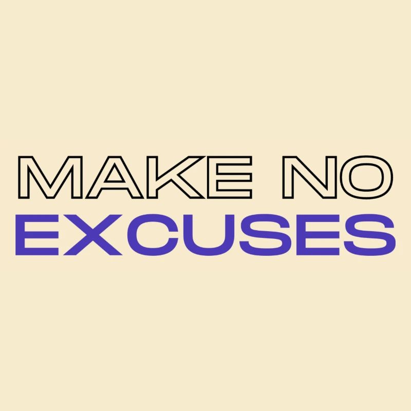 Pas d’excuses
