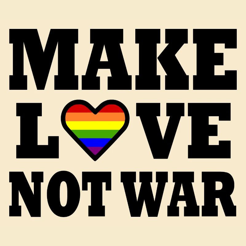 Make love not war