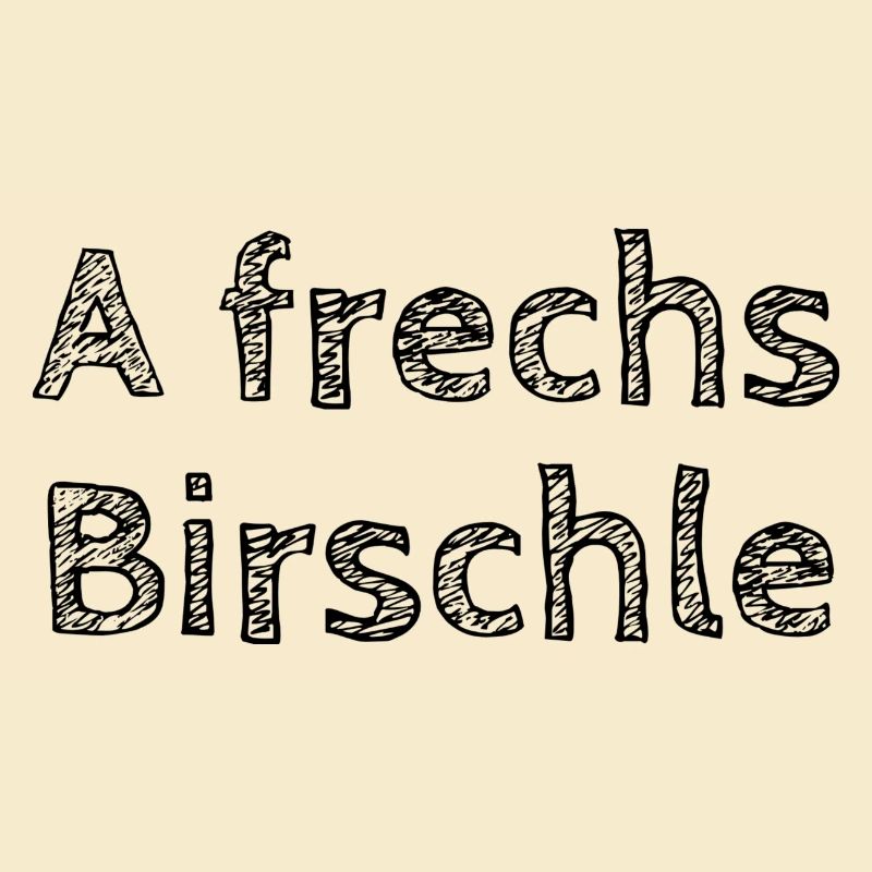 A cheeky Birschle