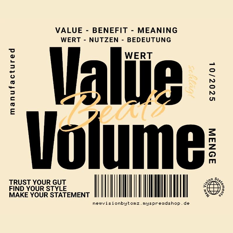 La valeur bat le volume – Design de déclaration (léger)