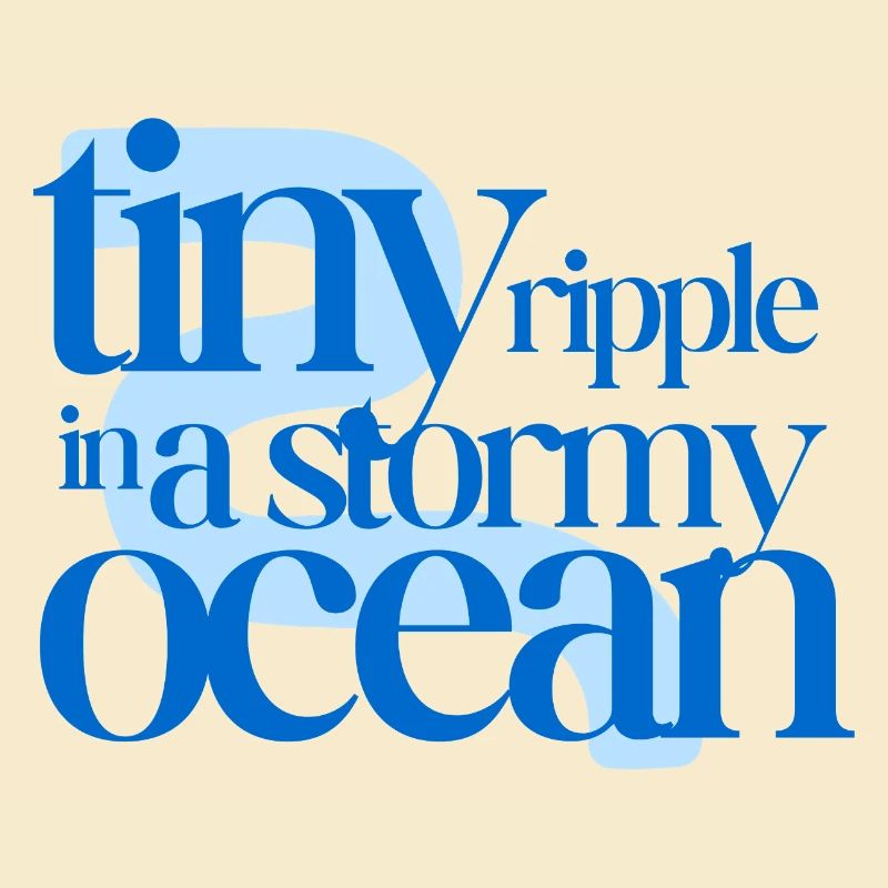 Tiny ripple in a stormy ocean (blue background)