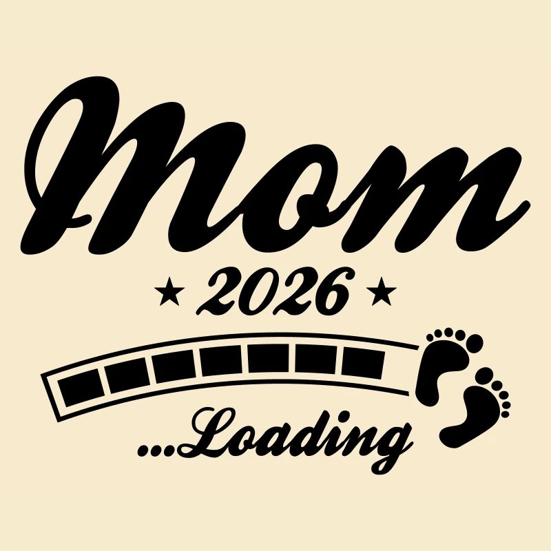 Mom 2026 Loading Mama