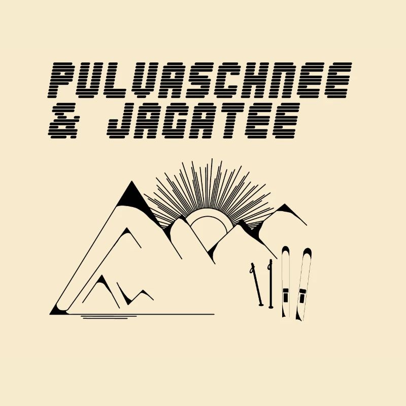 Pulvaschnee & Jagatee - Pulverschnee & Jägertee