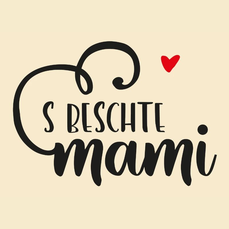 Schweizerdeutsch Muttertagsgeschenk S beschte Mami