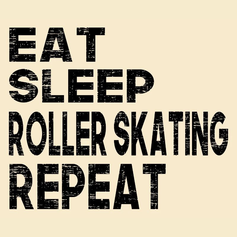 Manger dormir Roller Roller Roller Répéter