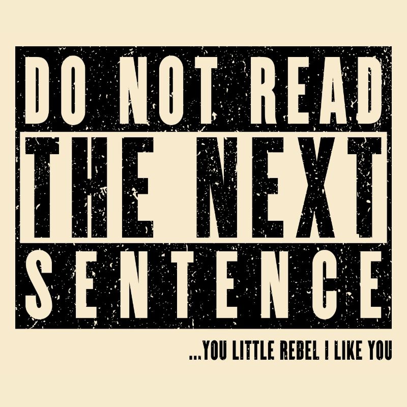 Cool Saying: Do Not Read - Funny Design