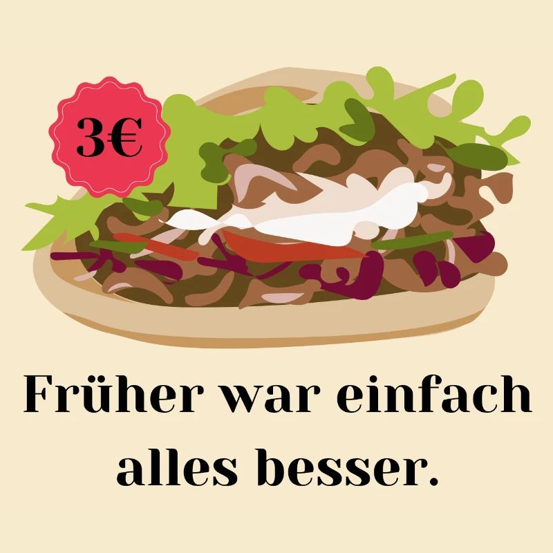 Früher war einfach alles besser - Dönerpreise
