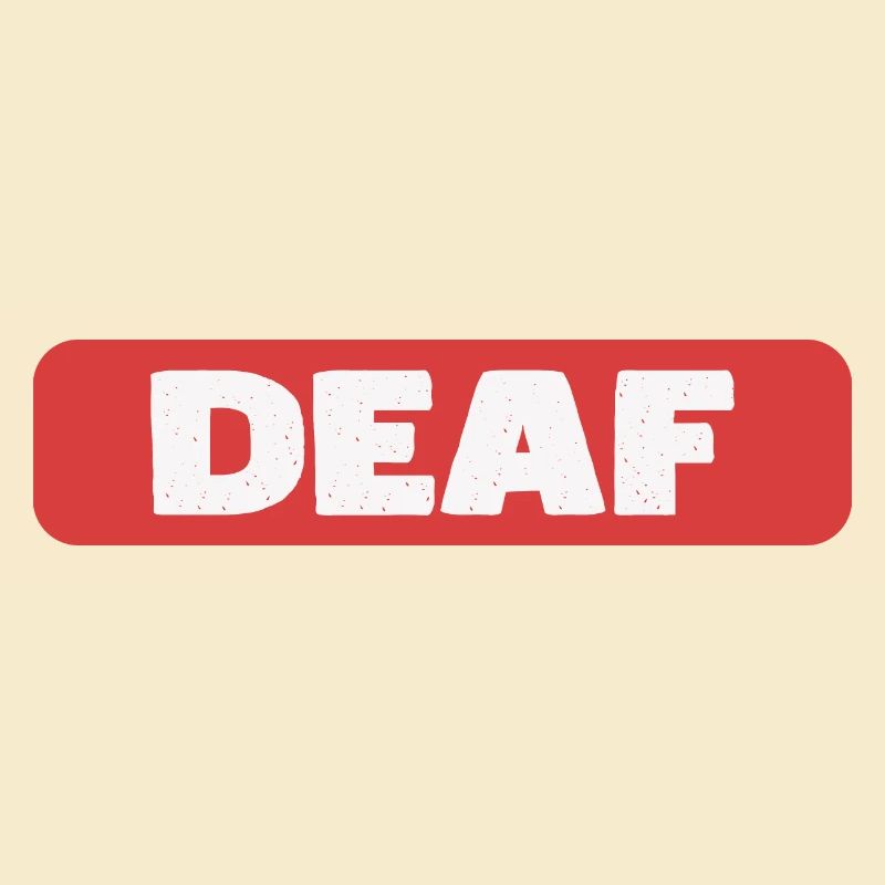 Deaf Tag, Gift For The Hearing Impaired