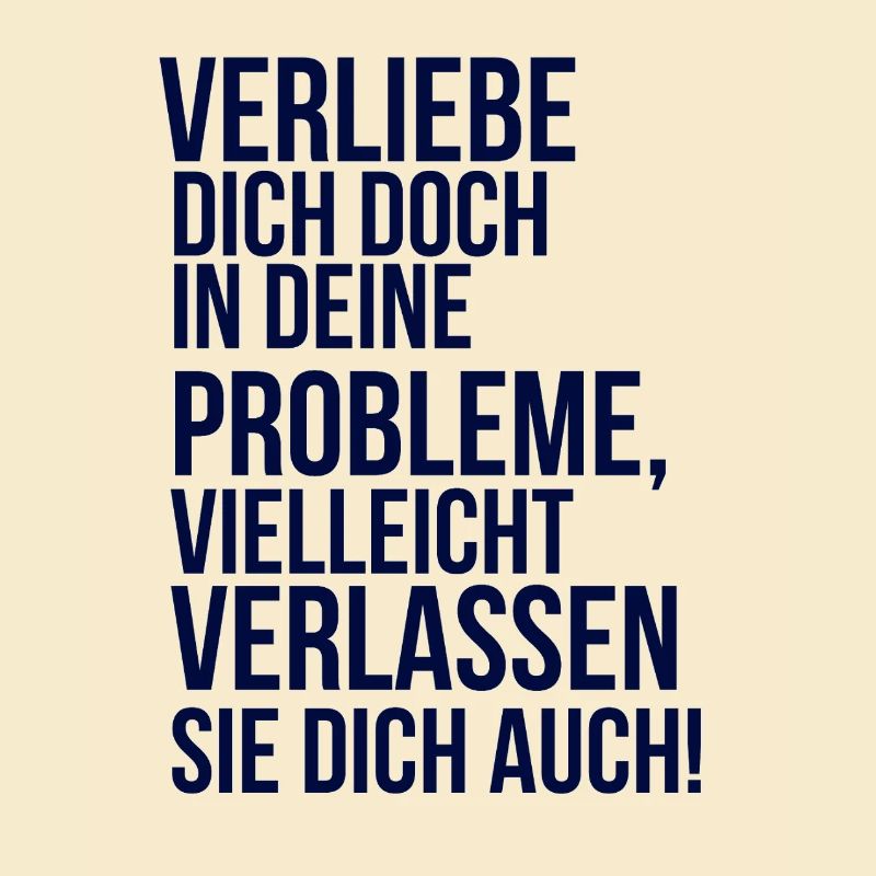 about going wild - fall in love with your problem