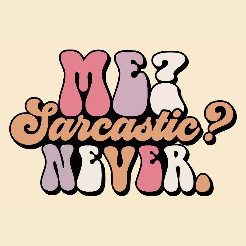 Harmloses Sarkasmus-Textdesign