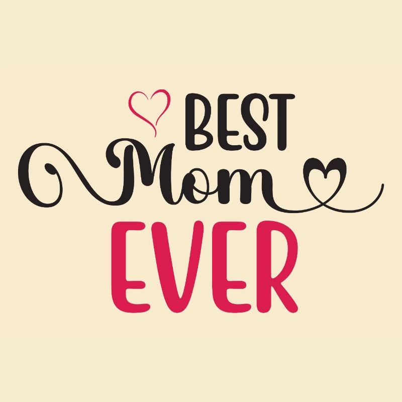 Die beste Mutter aller Zeiten