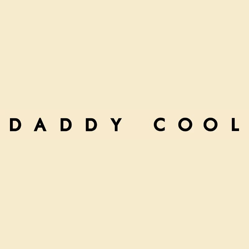 DADDY COOL - Father Gift
