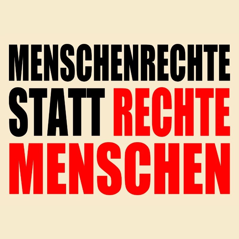 menschenrechte statt rechte menschen