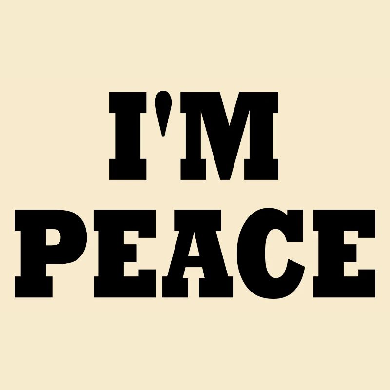 I'm peace