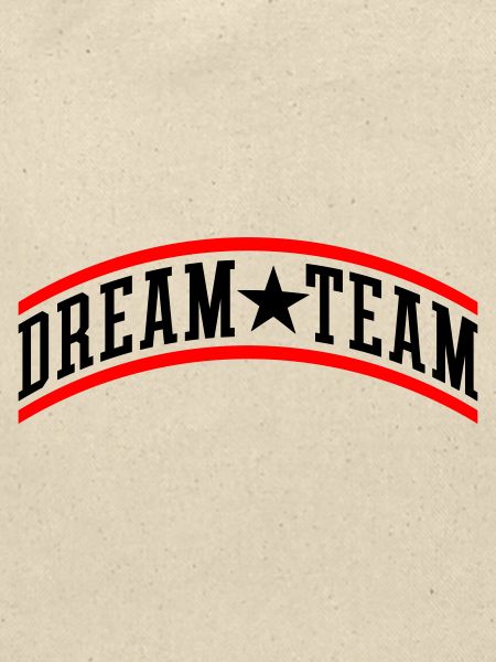 Dream Team Teamwork