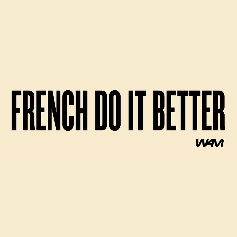 french do it better