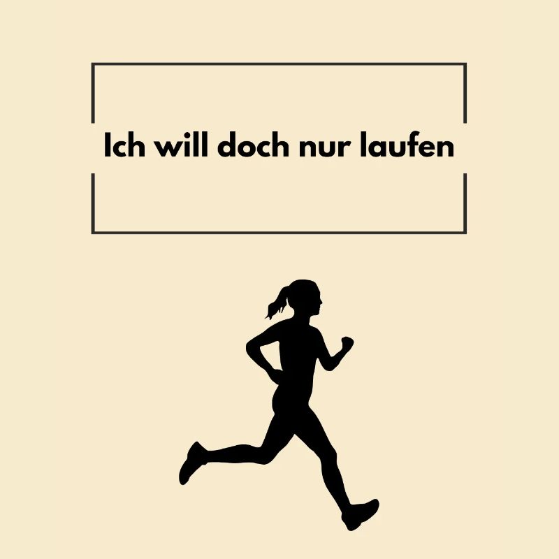 Ich will doch nur laufen