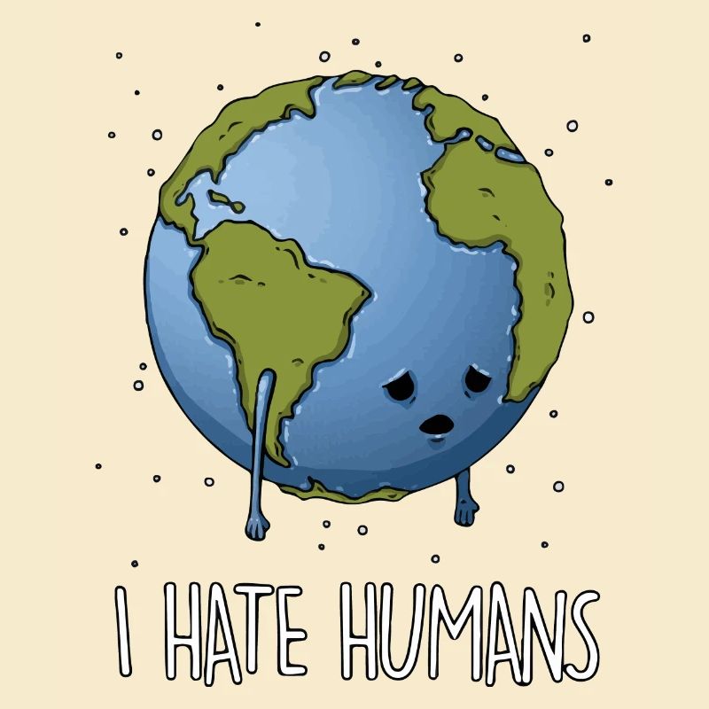 Hate humans