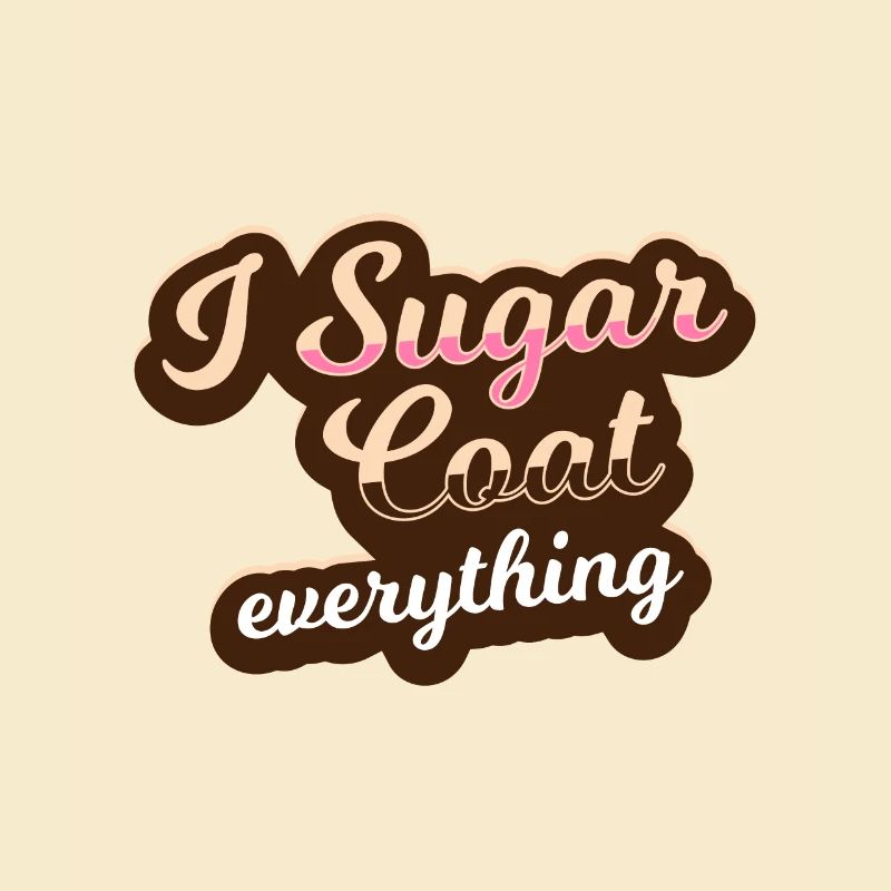 I sugar everything - bakery - bake - baker
