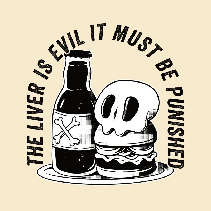 Die Leber ist böse und wird bestraft