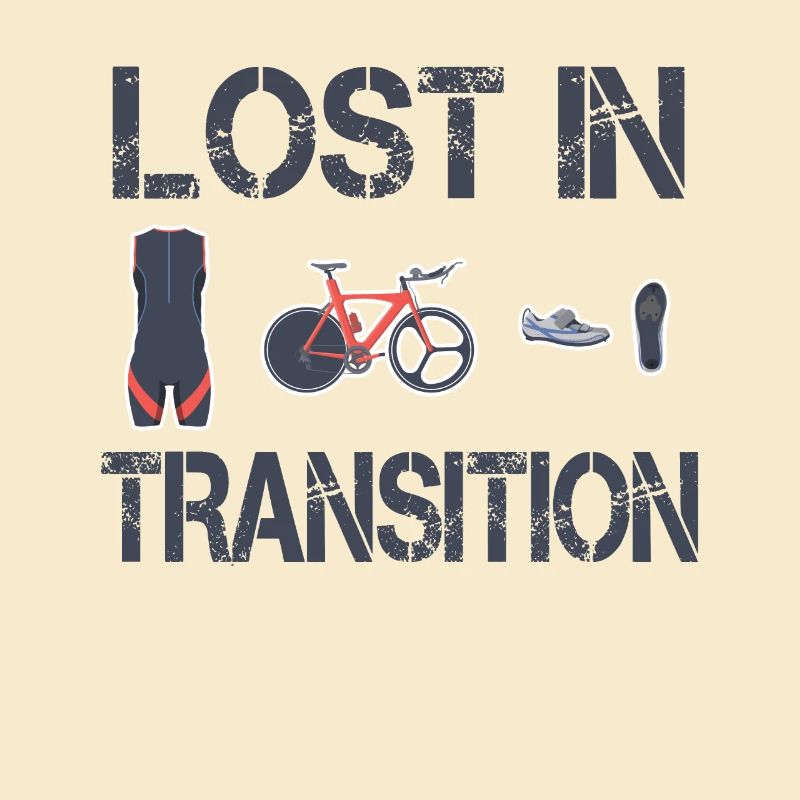Lost In Transition Triathlet Triathlon
