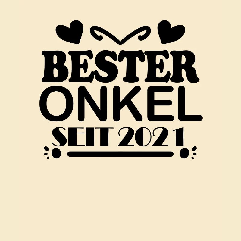 Bester Onkel seit 2021