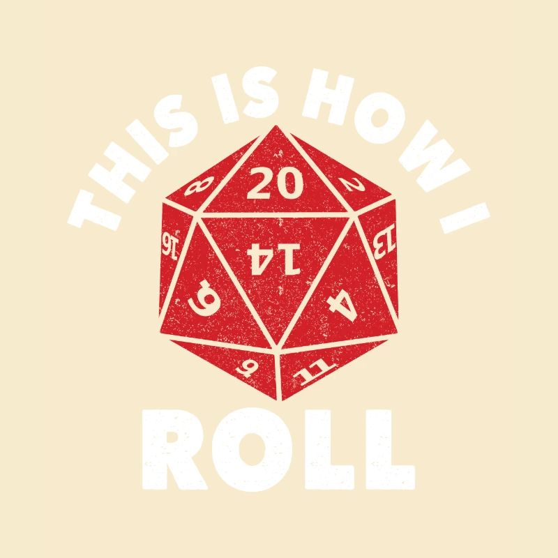 Dungeons Dice RPG Dragons THIS IS HOW I ROLL