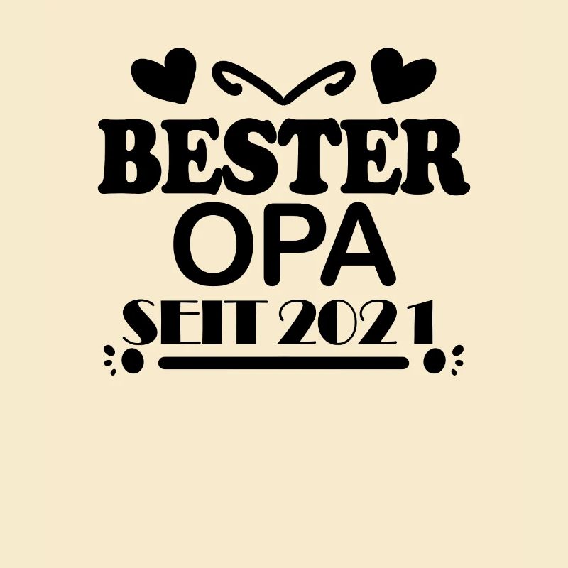 Bester Opa seit 2021