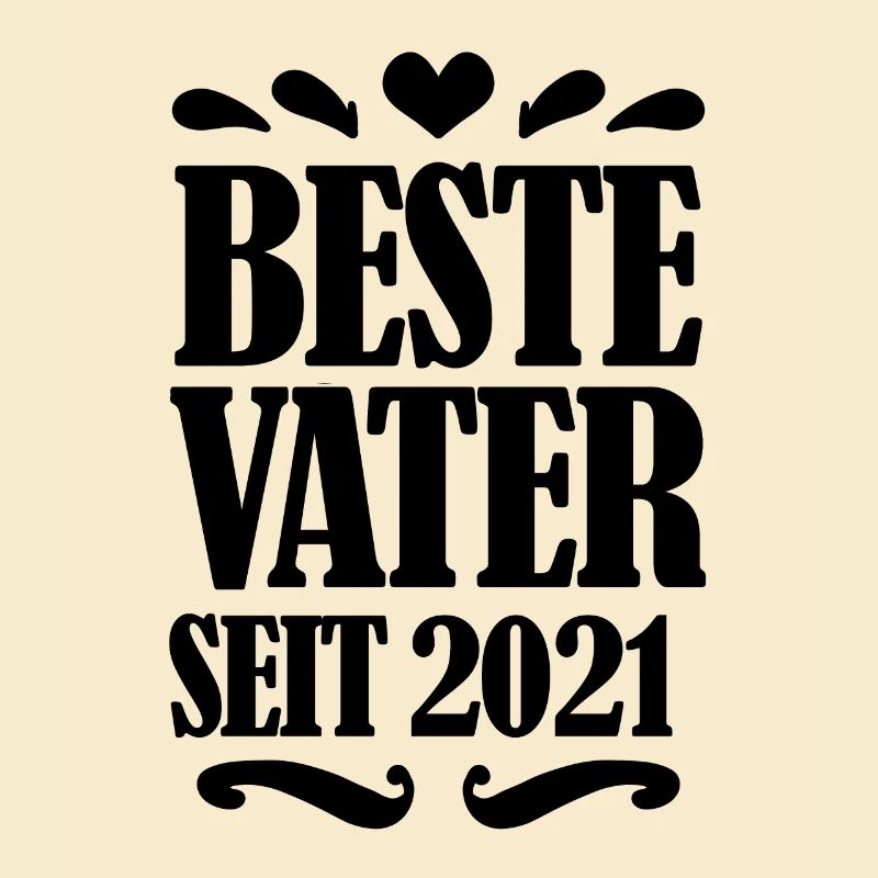 Bester Vater seit 2021