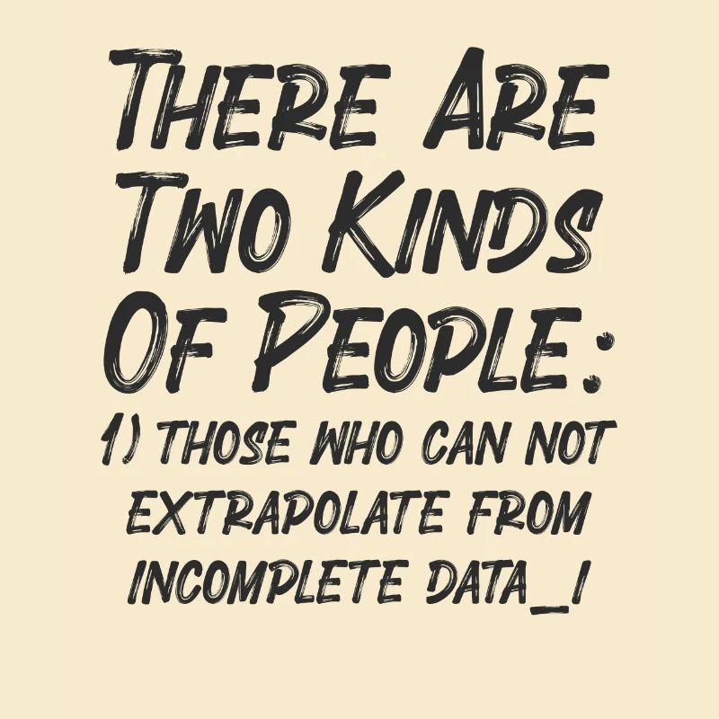 Incomplete Data Funny Science Nerd