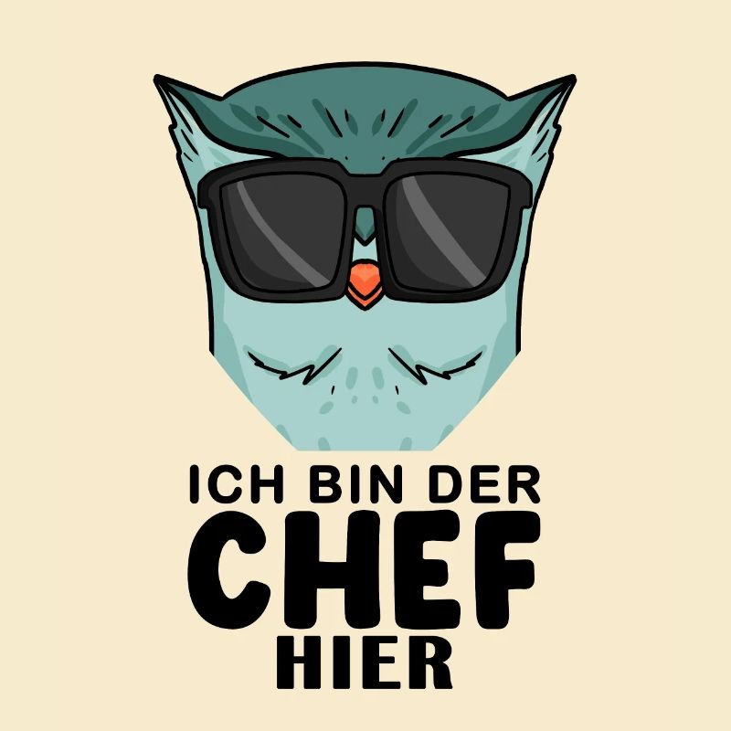 Chef Spruch mit Eule Motiv